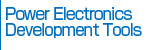 Power Electronics development tools